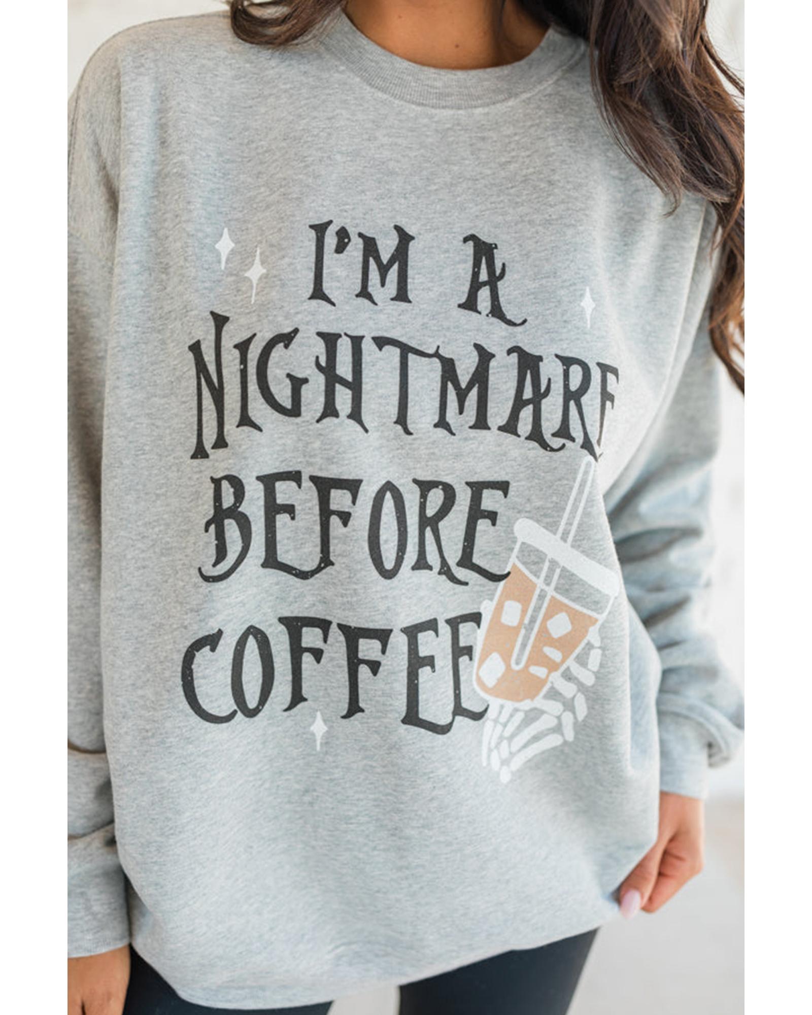 Gray I'M A NIGHTMARE BEFORE COFFEE Graphic Crewneck Sweatshirt